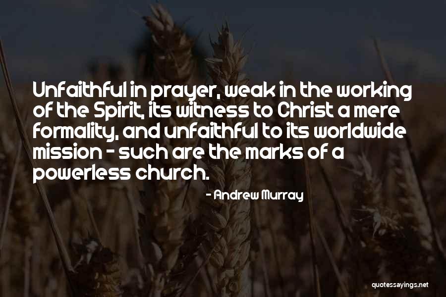 Working Prayer Quotes By Andrew Murray Working Prayer Quotes By Andrew Murray