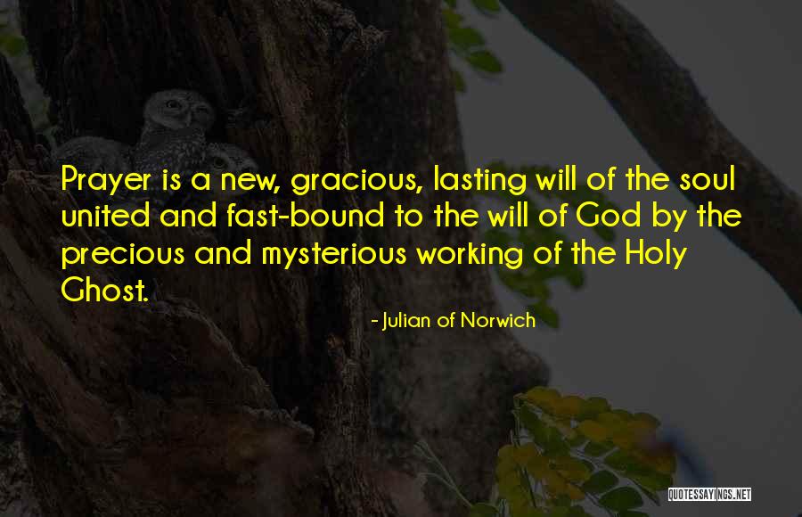 Working Prayer Quotes By Julian Of Norwich Working Prayer Quotes By Julian Of Norwich