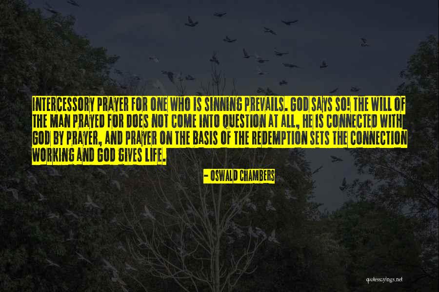 Working Prayer Quotes By Oswald Chambers Working Prayer Quotes By Oswald Chambers