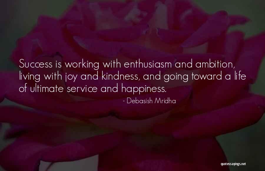 Working Quotes Quotes By Debasish Mridha Working Quotes Quotes By Debasish Mridha