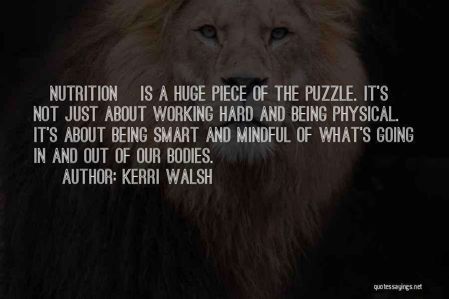Working Smart Not Hard Quotes By Kerri Walsh