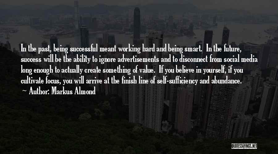 Working Smart Not Hard Quotes By Markus Almond