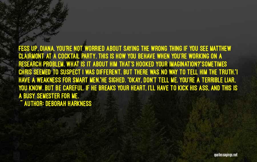 Working Smart Quotes By Deborah Harkness