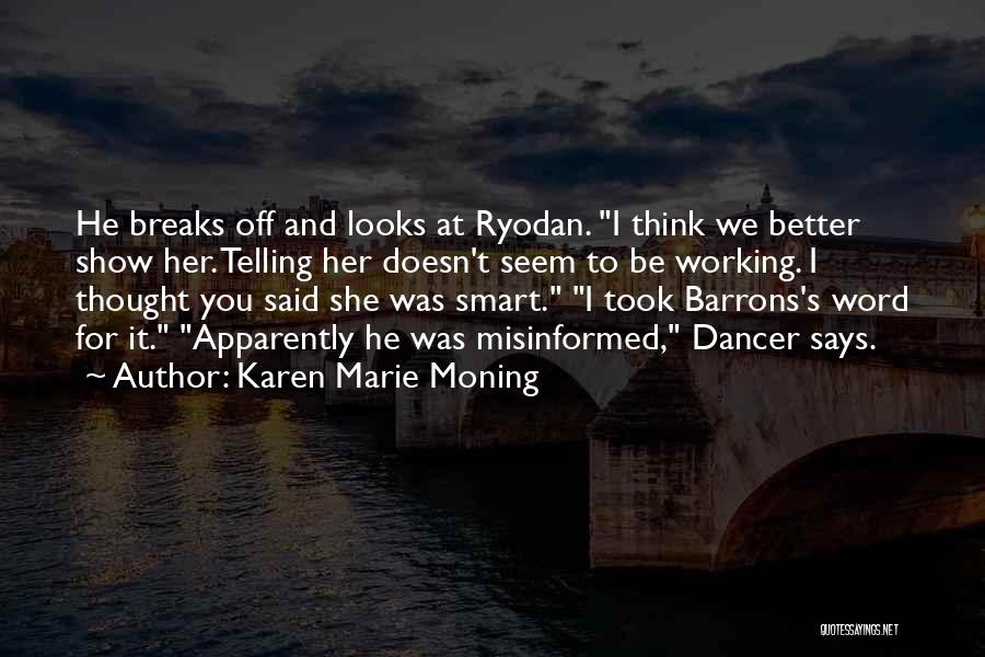 Working Smart Quotes By Karen Marie Moning