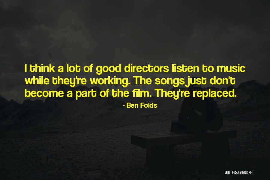 Working Song Quotes By Ben Folds Working Song Quotes By Ben Folds