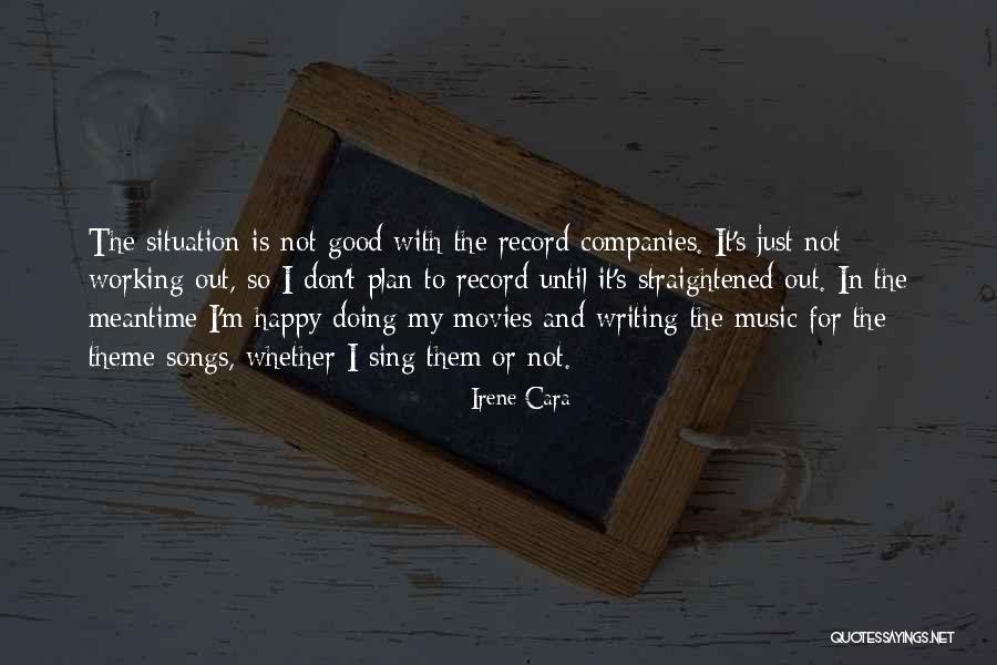 Working Song Quotes By Irene Cara Working Song Quotes By Irene Cara