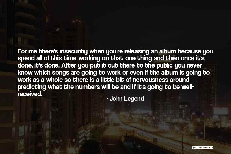 Working Song Quotes By John Legend Working Song Quotes By John Legend