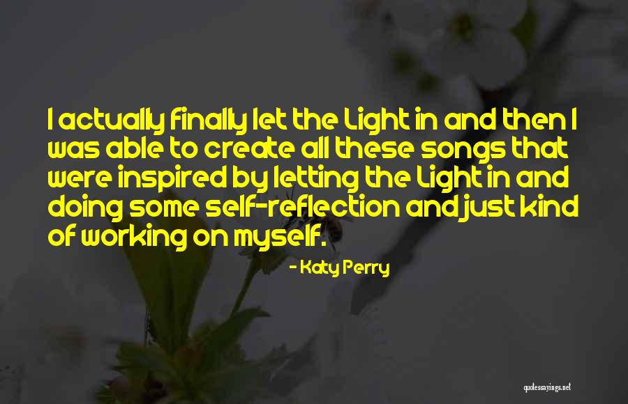 Working Song Quotes By Katy Perry Working Song Quotes By Katy Perry
