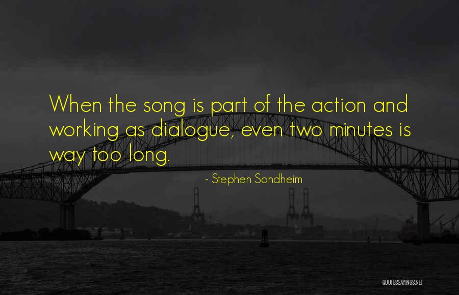 Working Song Quotes By Stephen Sondheim Working Song Quotes By Stephen Sondheim