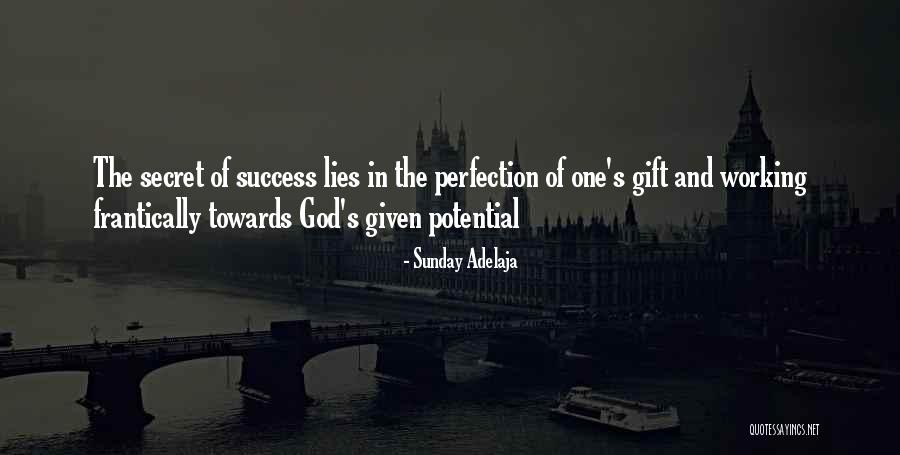 Working Success Quotes By Sunday Adelaja Working Success Quotes By Sunday Adelaja