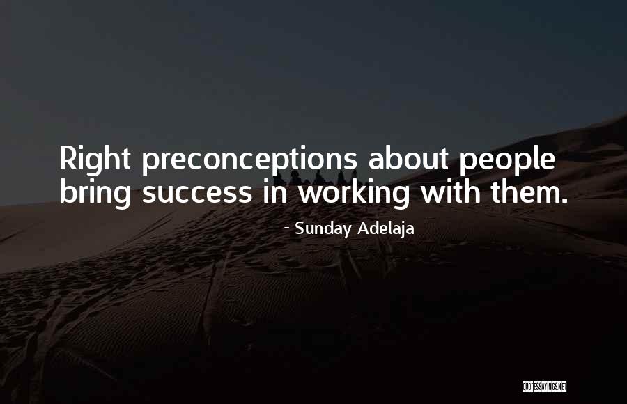 Working Success Quotes By Sunday Adelaja Working Success Quotes By Sunday Adelaja