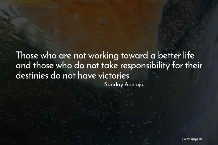 Working Sunday Quotes By Sunday Adelaja Working Sunday Quotes By Sunday Adelaja