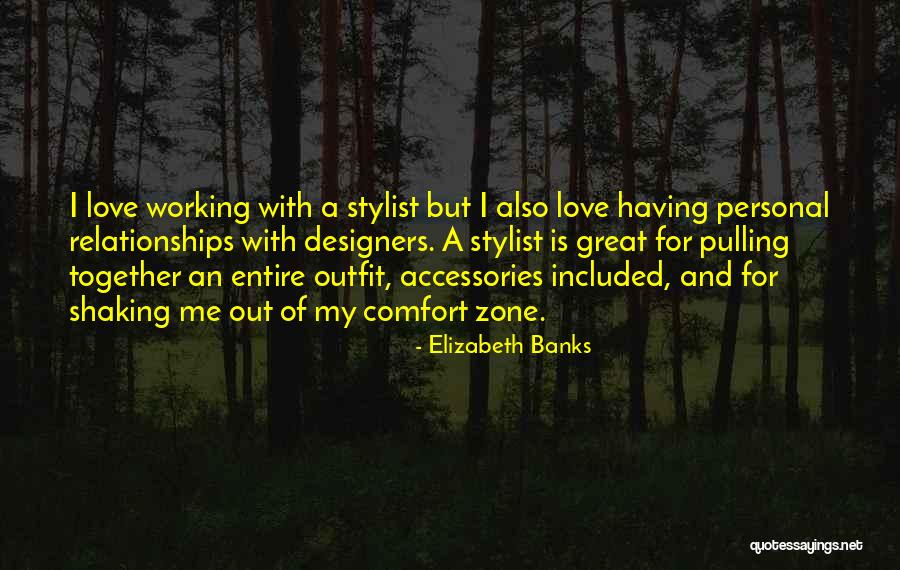 Working Together For Love Quotes By Elizabeth Banks Working Together For Love Quotes By Elizabeth Banks
