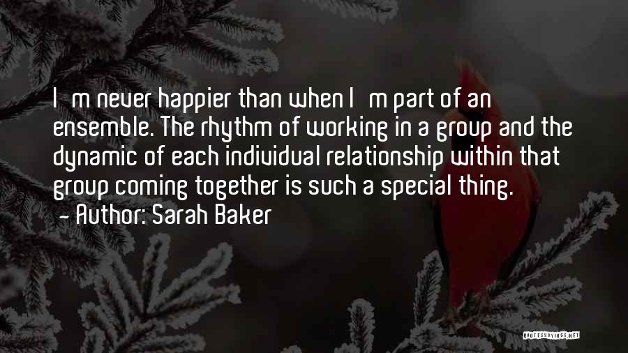 Working Together In A Relationship Quotes By Sarah Baker