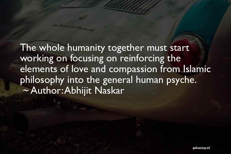 Working Together In Harmony Quotes By Abhijit Naskar