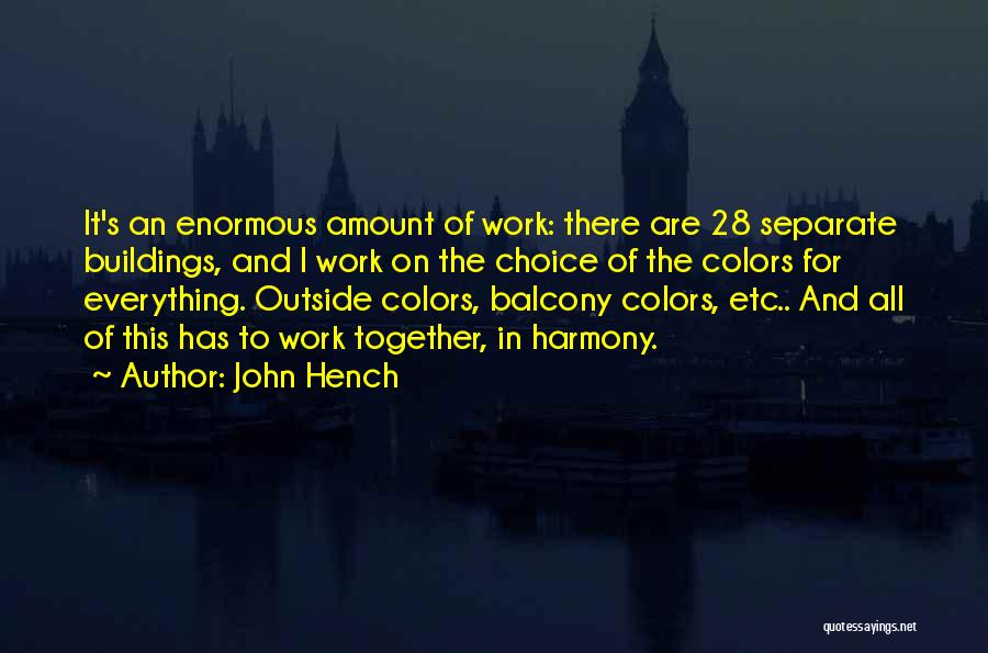 Working Together In Harmony Quotes By John Hench