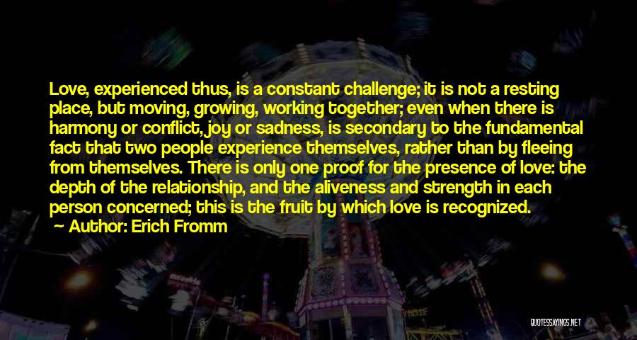 Working Together In Love Quotes By Erich Fromm