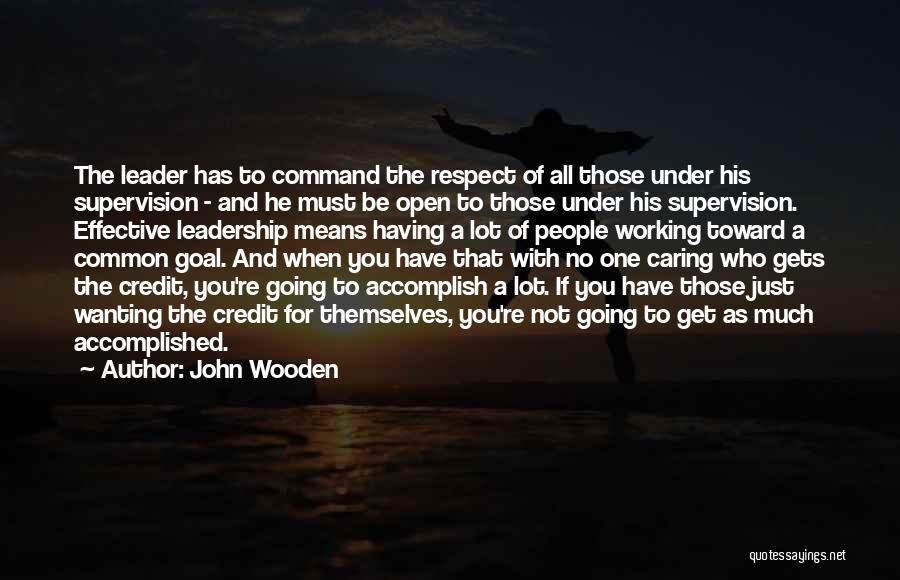 Working Toward A Goal Quotes By John Wooden