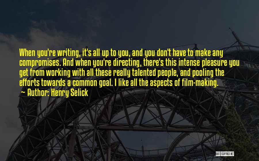 Working Towards A Common Goal Quotes By Henry Selick