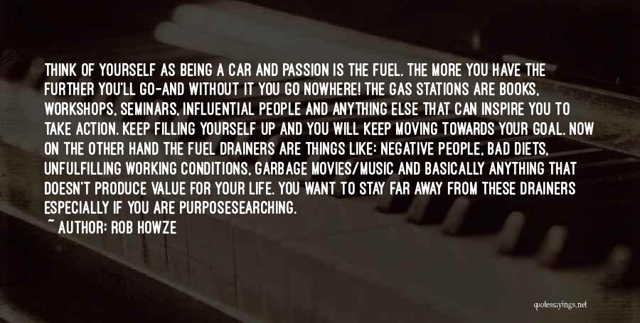 Working Towards A Goal Quotes By Rob Howze