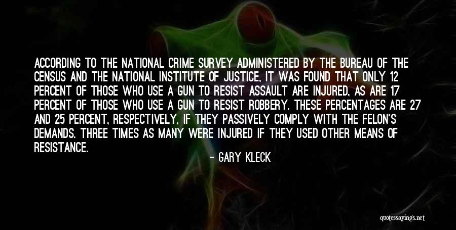 Working Towards My Goal Quotes By Gary Kleck Working Towards My Goal Quotes By Gary Kleck
