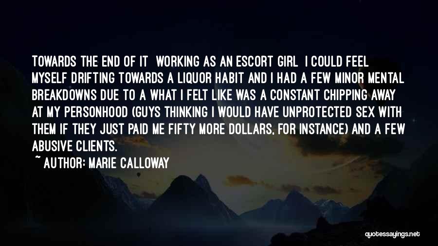 Working Towards Quotes By Marie Calloway