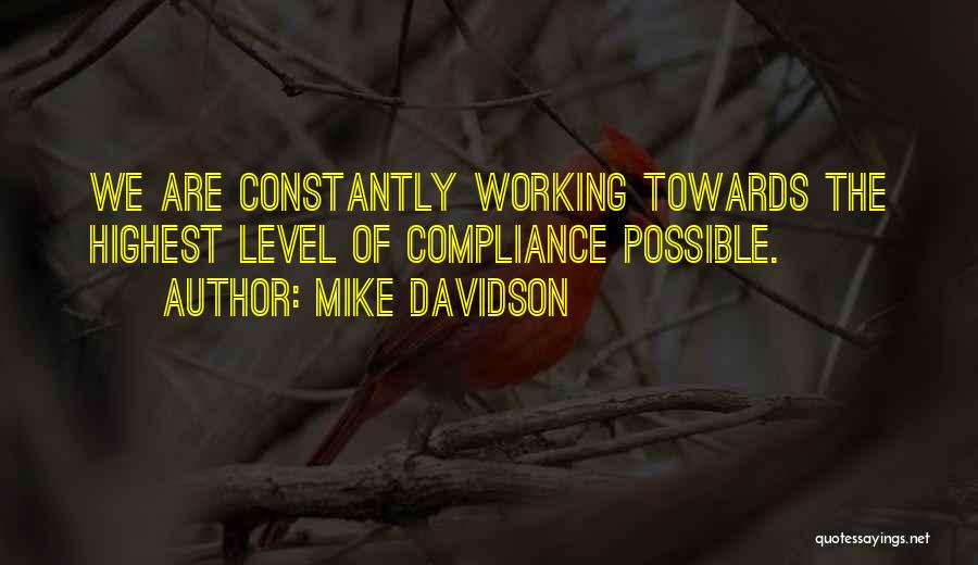 Working Towards Quotes By Mike Davidson