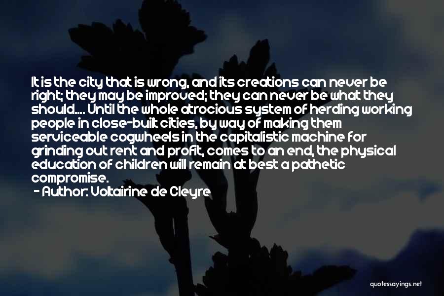Working Until The End Quotes By Voltairine De Cleyre