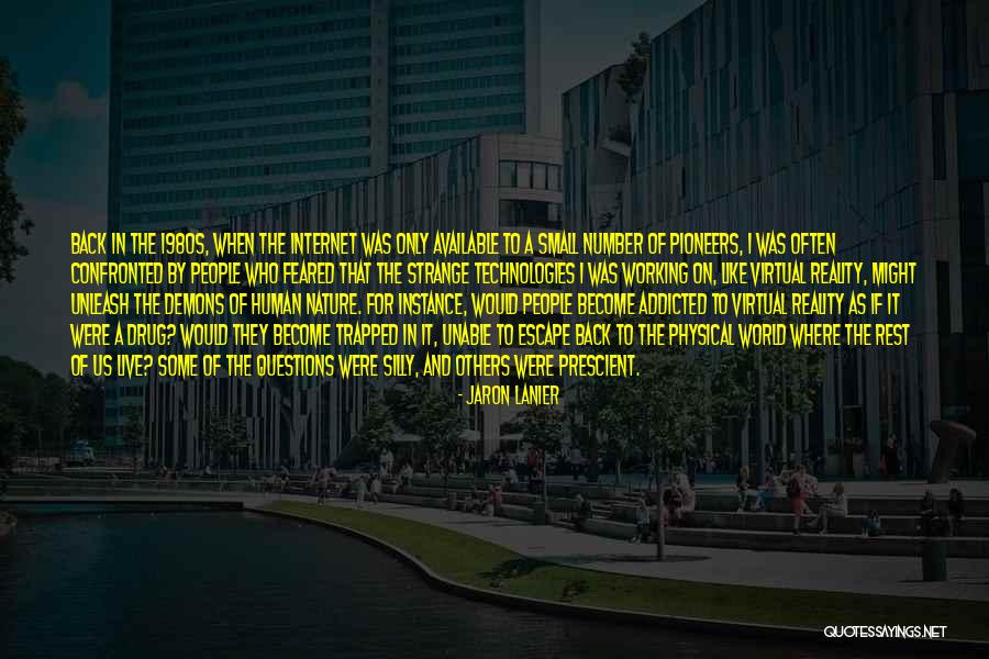 Working Virtual Quotes By Jaron Lanier Working Virtual Quotes By Jaron Lanier