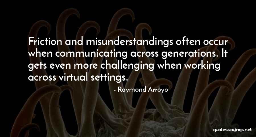 Working Virtual Quotes By Raymond Arroyo Working Virtual Quotes By Raymond Arroyo
