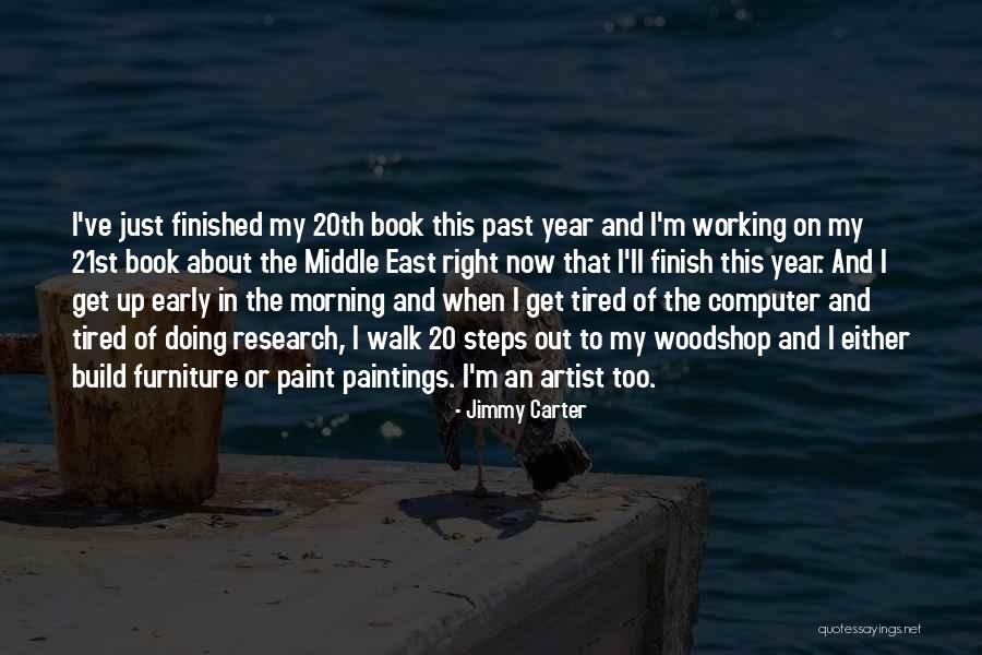 Working When Tired Quotes By Jimmy Carter Working When Tired Quotes By Jimmy Carter