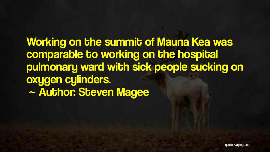 Working While Sick Quotes By Steven Magee