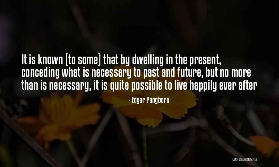 Working With Clay Quotes By Edgar Pangborn Working With Clay Quotes By Edgar Pangborn
