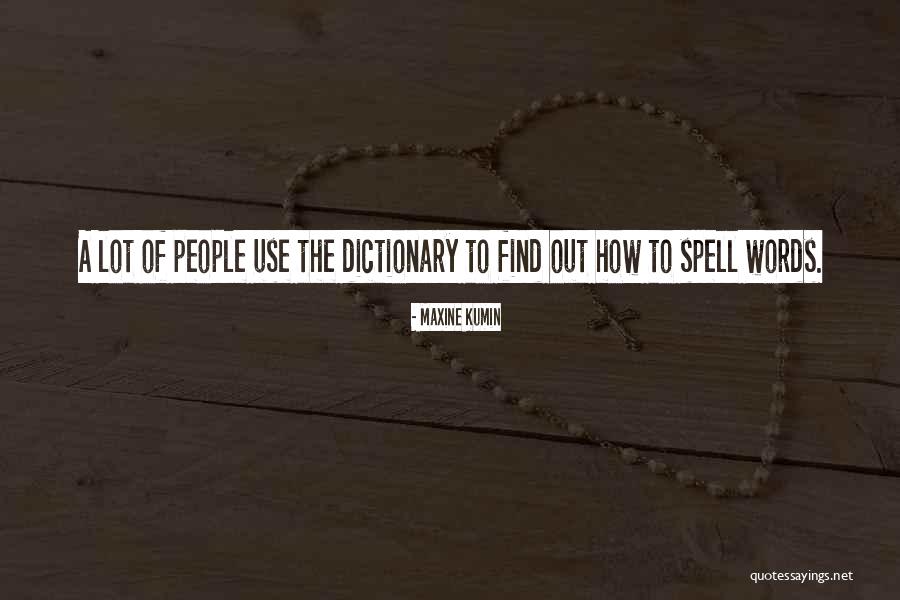 Working With Clay Quotes By Maxine Kumin