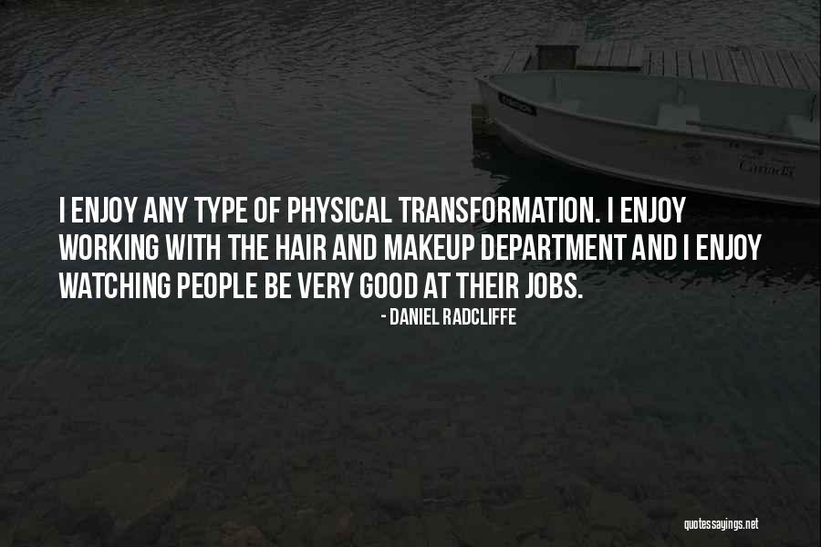 Working With Good People Quotes By Daniel Radcliffe Working With Good People Quotes By Daniel Radcliffe