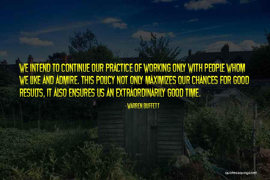 Working With Good People Quotes By Warren Buffett Working With Good People Quotes By Warren Buffett