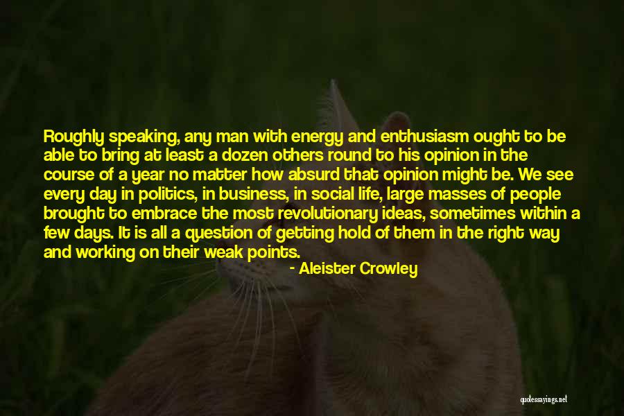 Working With Others Quotes By Aleister Crowley