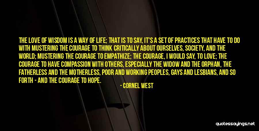 Working With Others Quotes By Cornel West