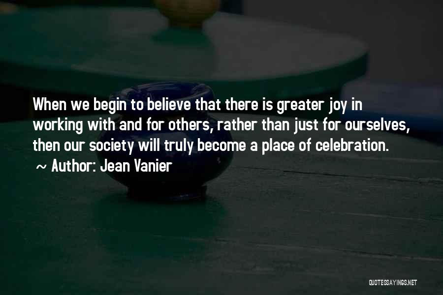 Working With Others Quotes By Jean Vanier