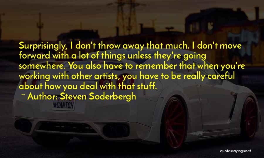 Working With Others Quotes By Steven Soderbergh