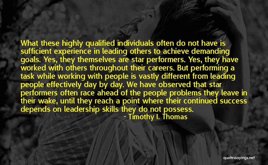 Working With Others Quotes By Timothy I. Thomas