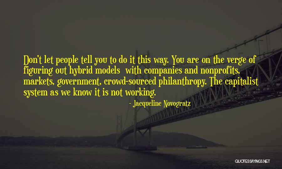 Working With People Quotes By Jacqueline Novogratz Working With People Quotes By Jacqueline Novogratz