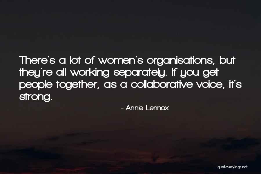 Working Women Quotes By Annie Lennox Working Women Quotes By Annie Lennox