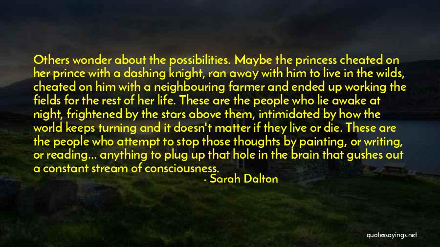 Working Your Life Away Quotes By Sarah Dalton Working Your Life Away Quotes By Sarah Dalton