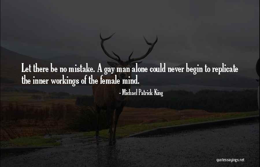Workings Quotes By Michael Patrick King Workings Quotes By Michael Patrick King
