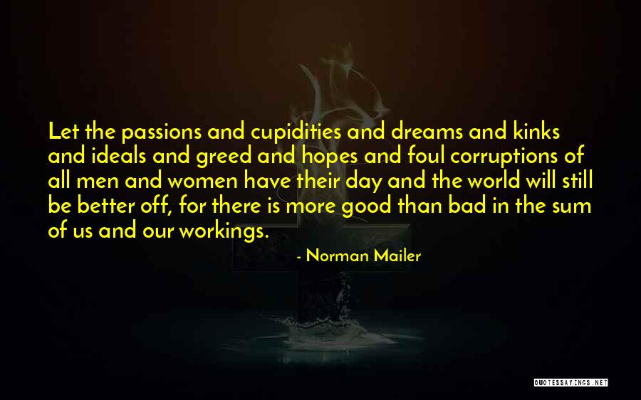 Workings Quotes By Norman Mailer Workings Quotes By Norman Mailer