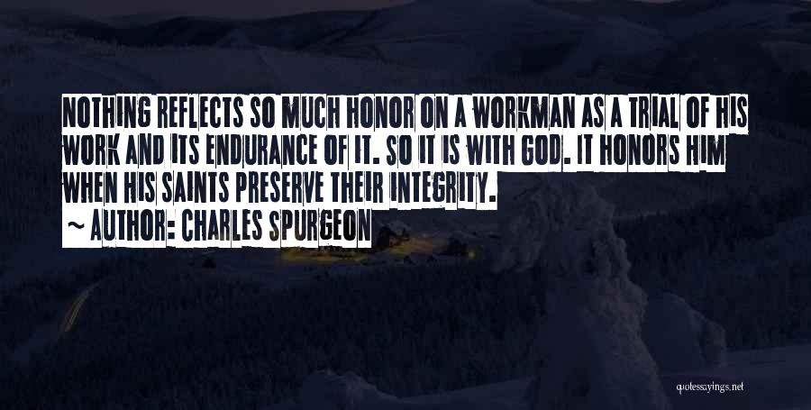 Workman Quotes By Charles Spurgeon