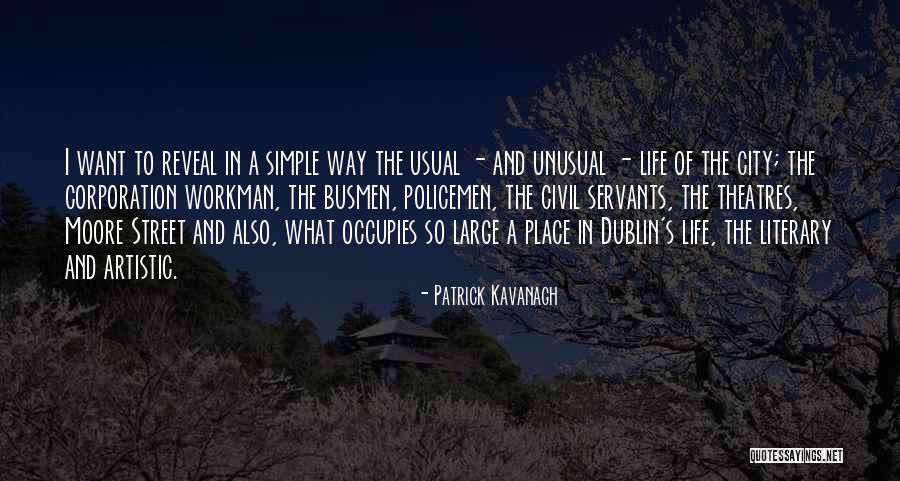 Workman Quotes By Patrick Kavanagh