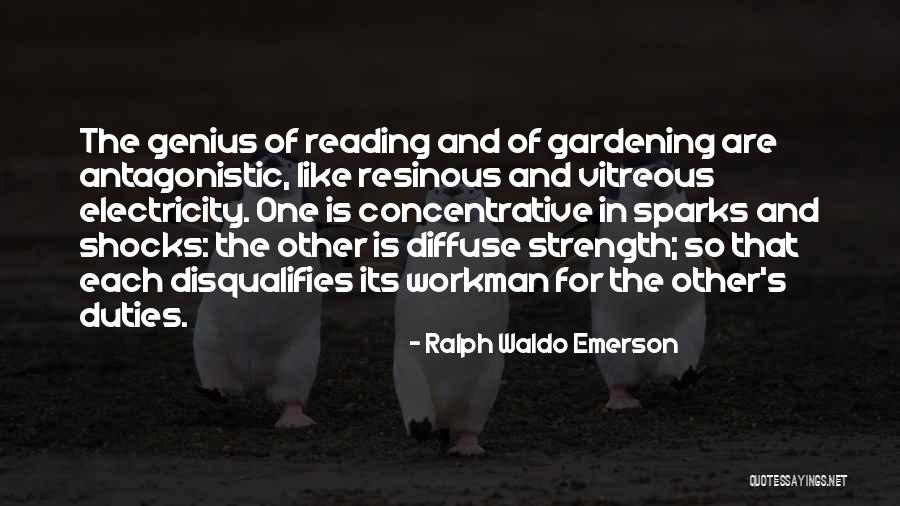 Workman Quotes By Ralph Waldo Emerson