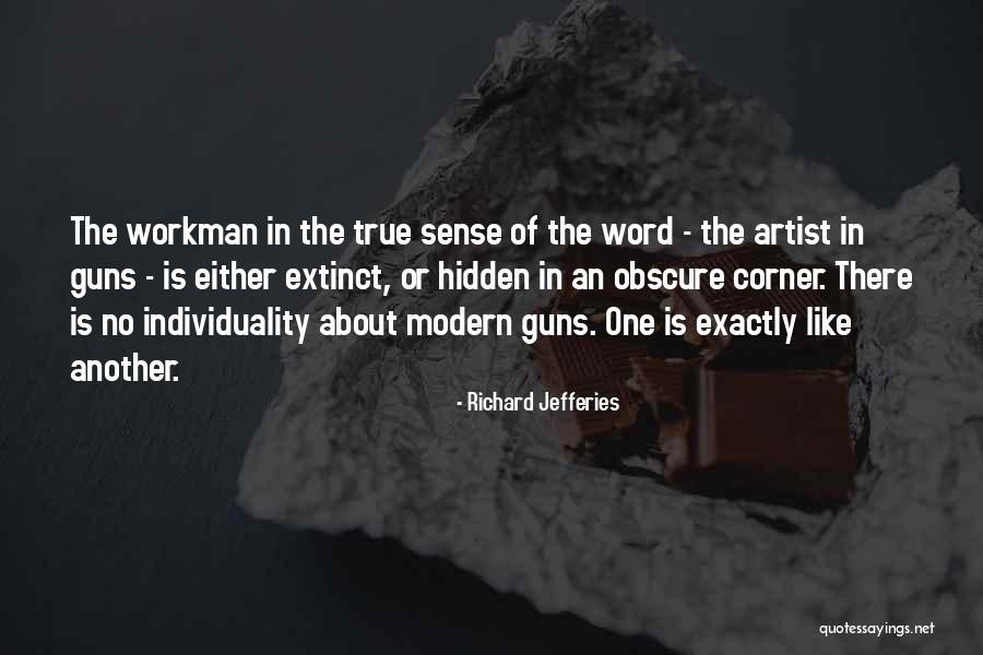 Workman Quotes By Richard Jefferies